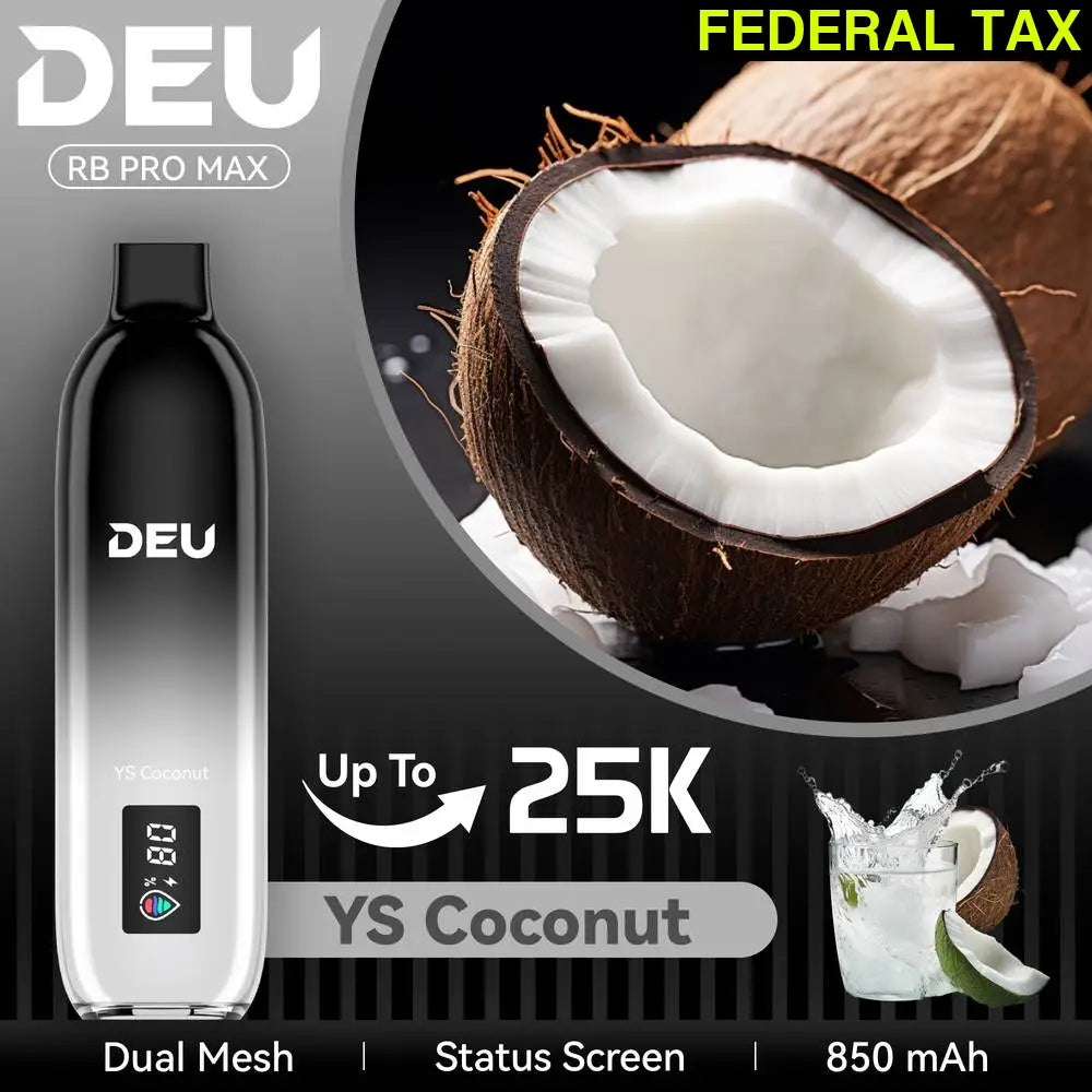 DEU RB PRO MAX + Experience the peak of taste evolution YS Coconut