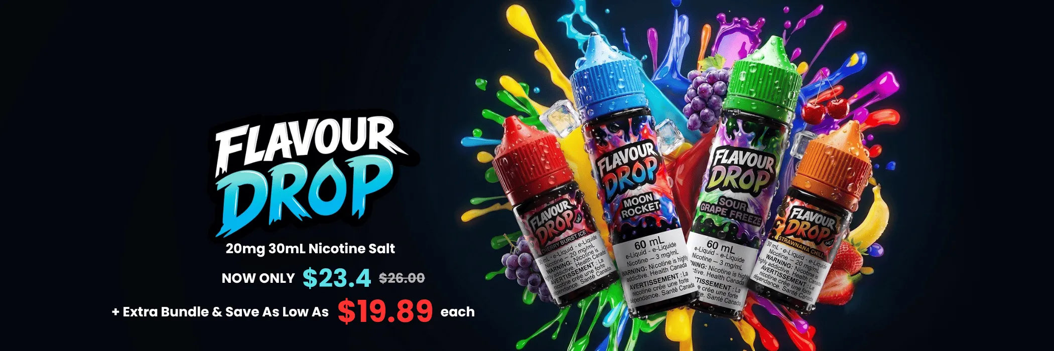 FLAVOUR DROP 20mg 30mL Nicotine Salt promotion featuring sale pricing, bundle discounts, and prices as low as $19.89 per bottle.