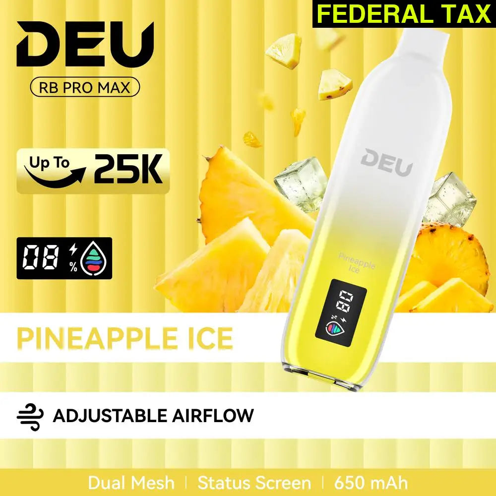DEU RB PRO MAX + Experience the peak of taste evolution Pineapple